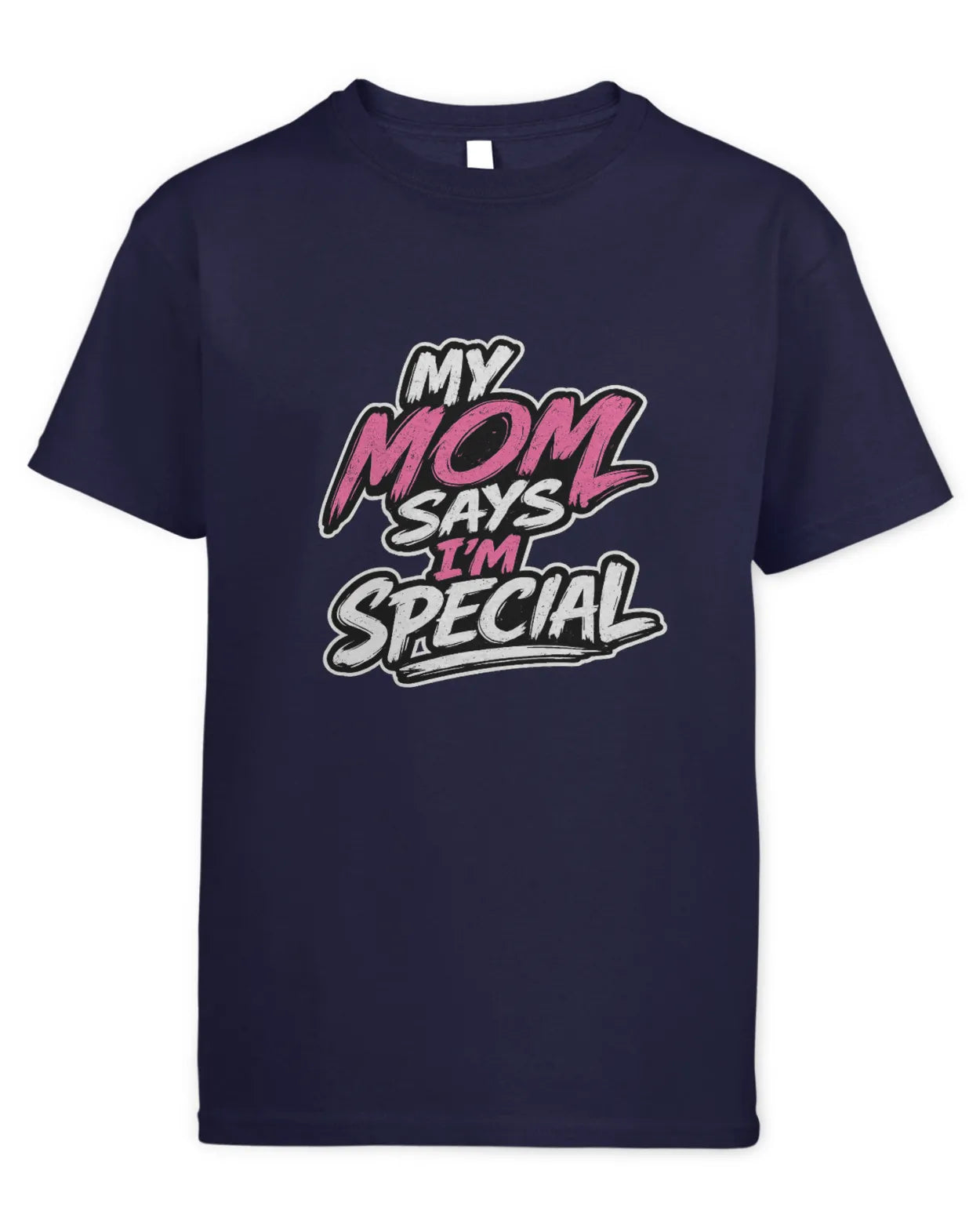 Kids mom says I’m special t-shirt