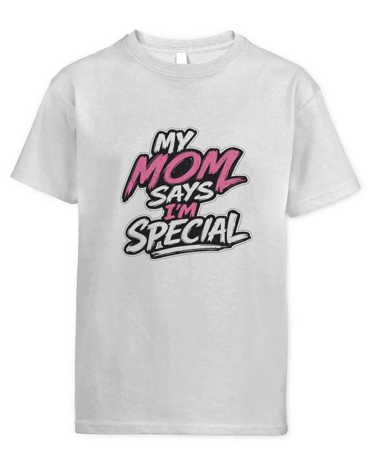 Kids mom says I’m special t-shirt