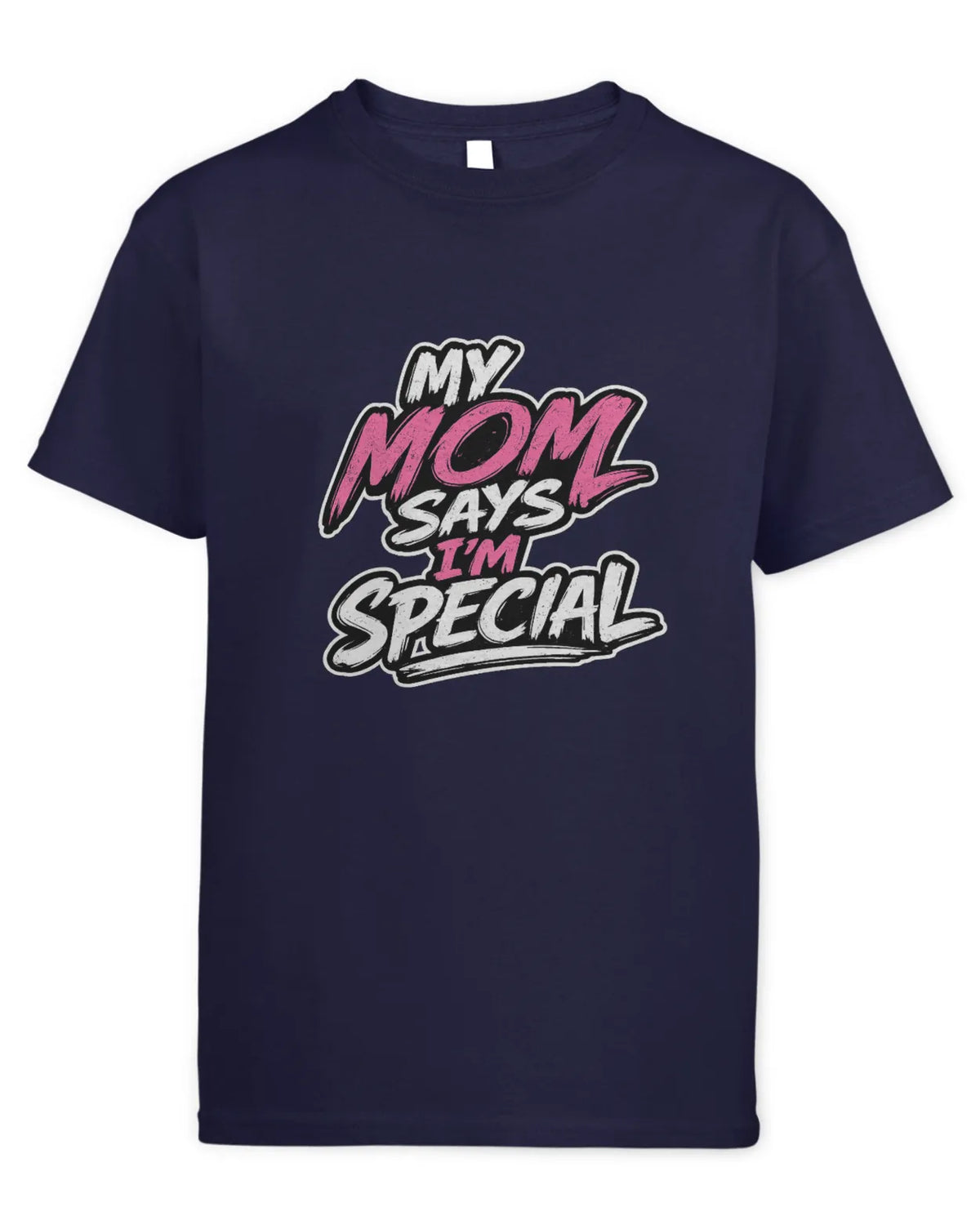 Kids mom says I’m special t-shirt