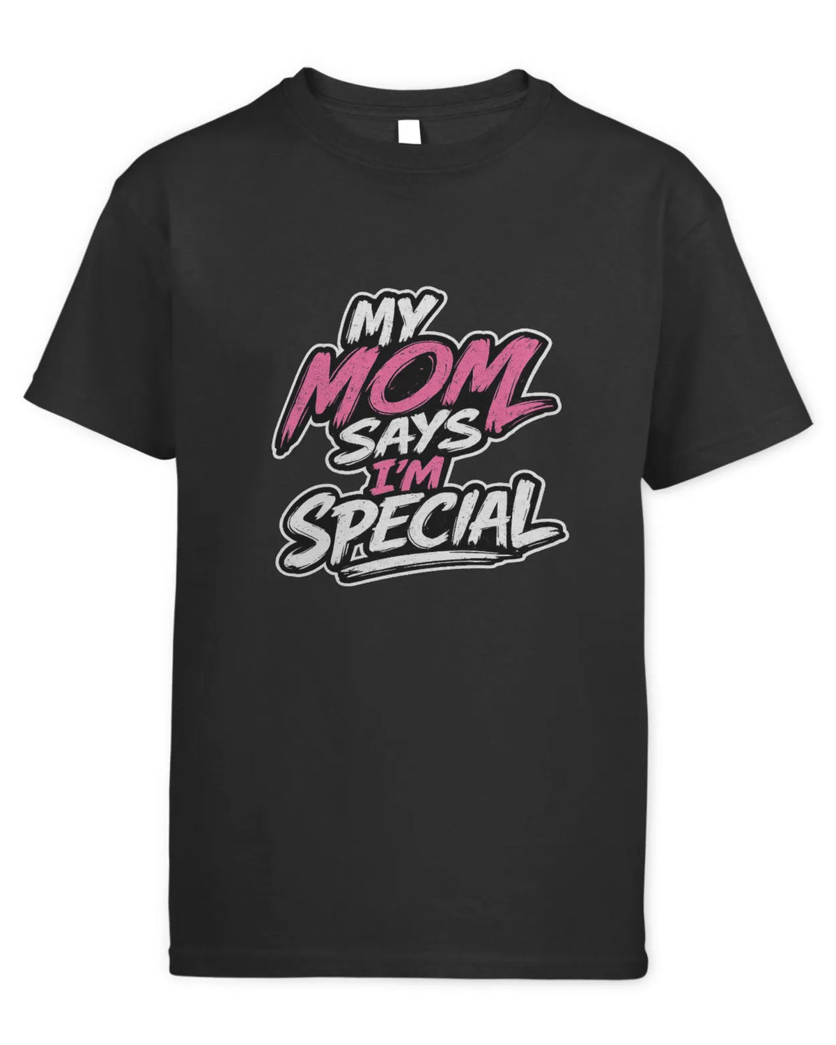 Kids mom says I’m special t-shirt